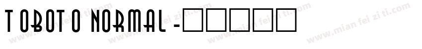 toboto normal字体转换